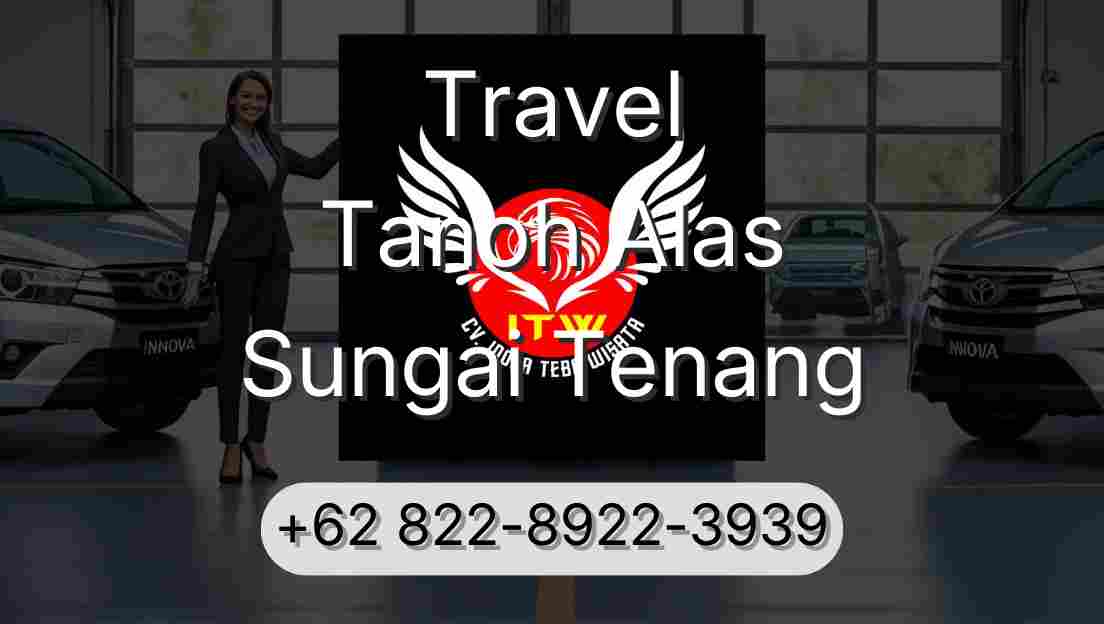 Travel Tanoh Alas Sungai Tenang