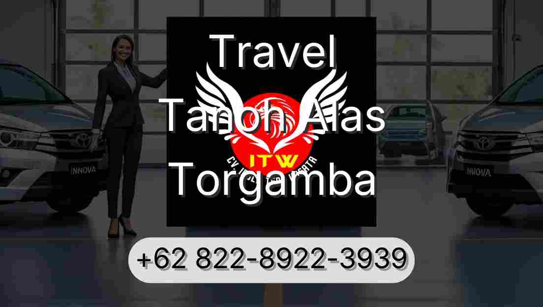 Travel Tanoh Alas Torgamba