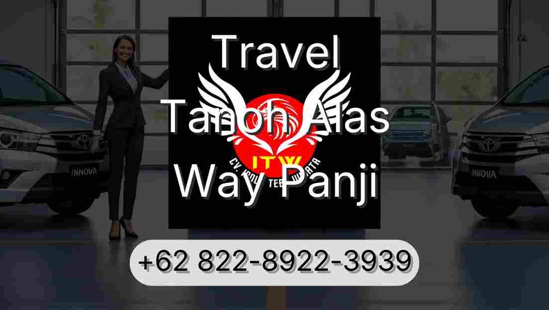 Travel Tanoh Alas Way Panji