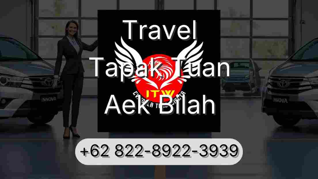 Travel Tapak Tuan Aek Bilah