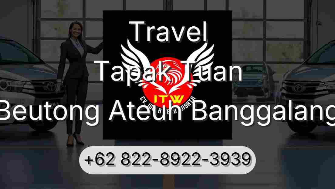 Travel Tapak Tuan Beutong Ateuh Banggalang