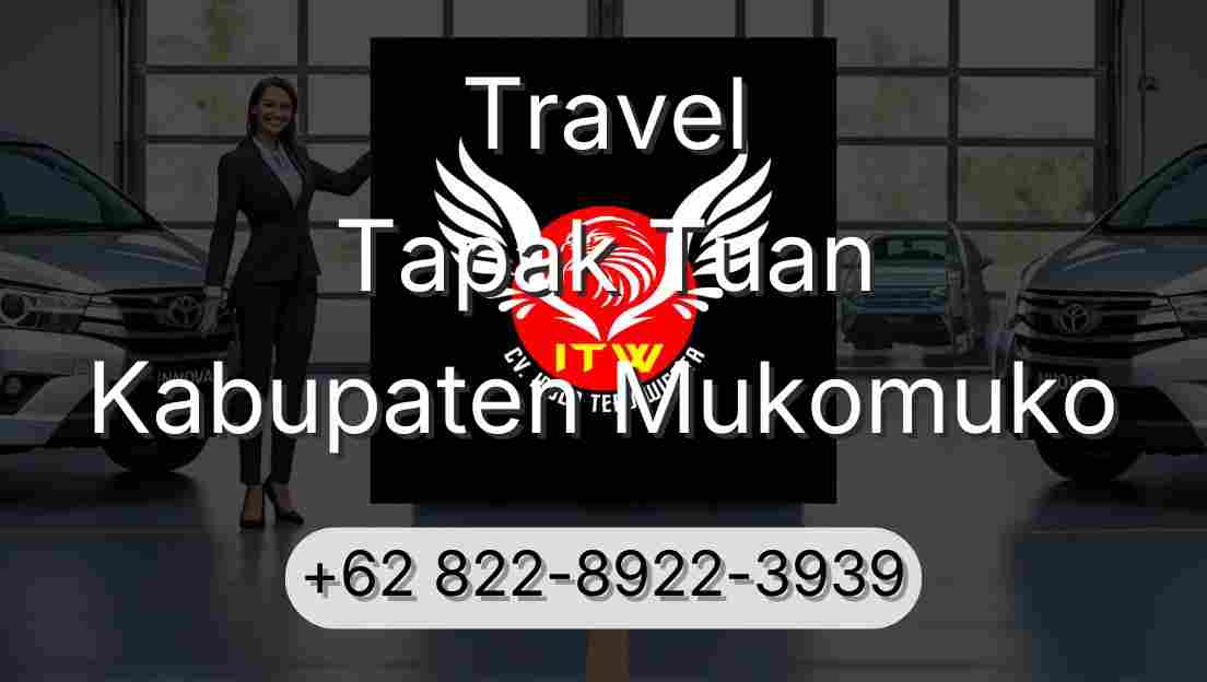 Travel Tapak Tuan Kabupaten Mukomuko