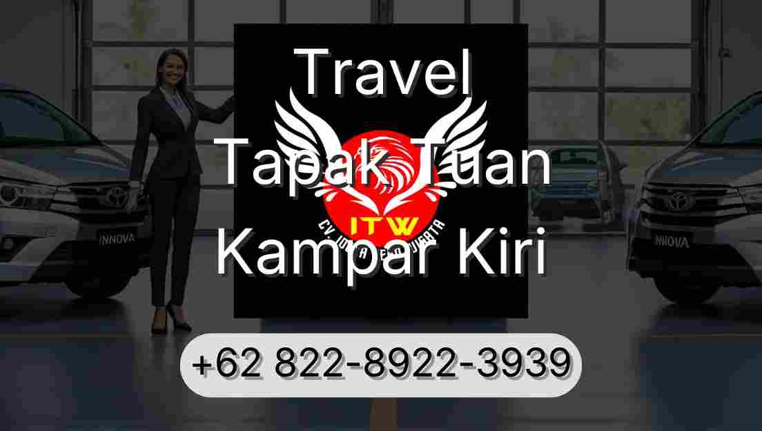 Travel Tapak Tuan Kampar Kiri