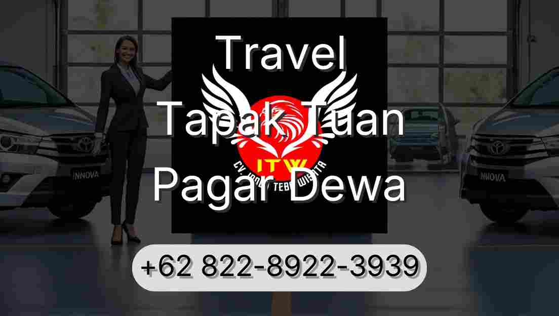 Travel Tapak Tuan Pagar Dewa