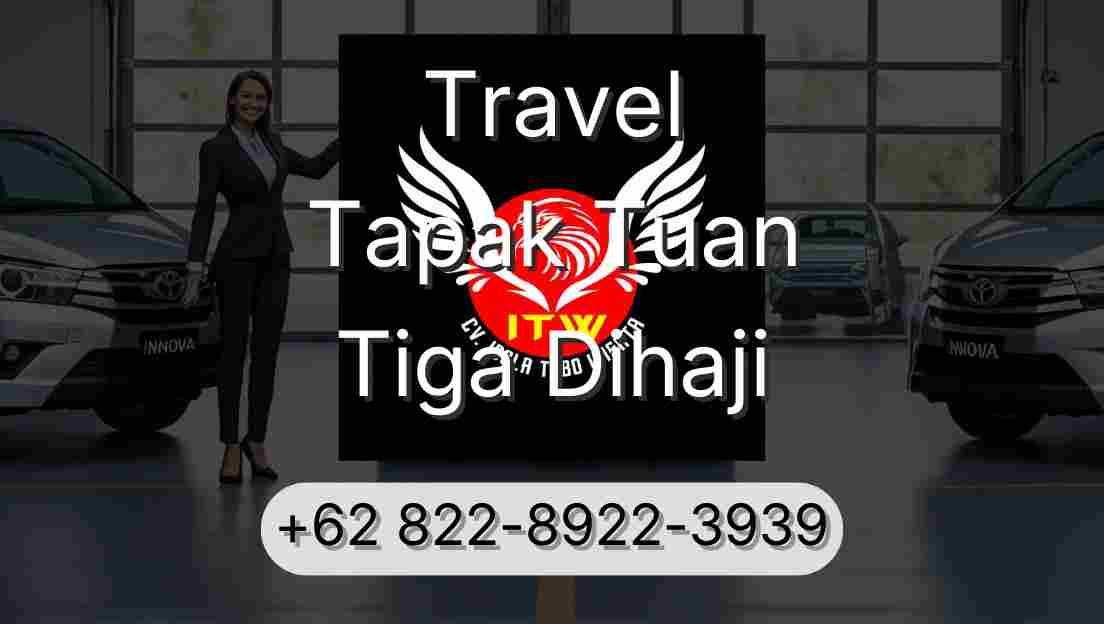 Travel Tapak Tuan Tiga Dihaji