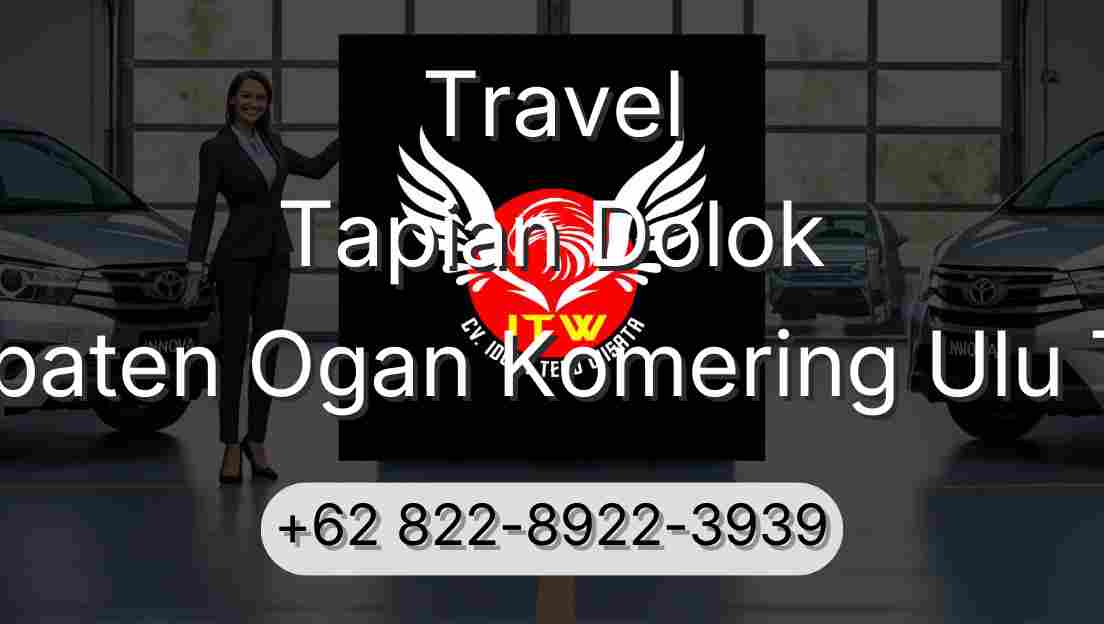 Travel Tapian Dolok Kabupaten Ogan Komering Ulu Timur