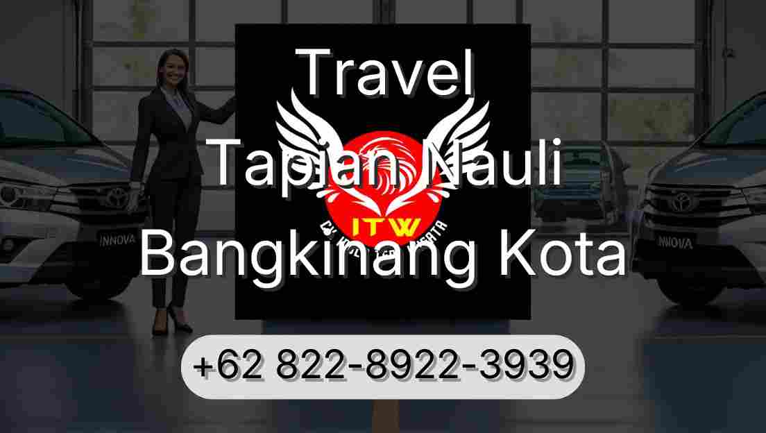 Travel Tapian Nauli Bangkinang Kota