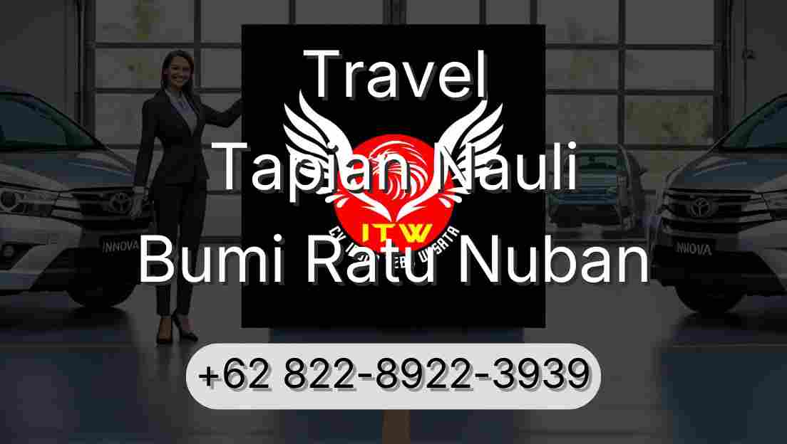 Travel Tapian Nauli Bumi Ratu Nuban