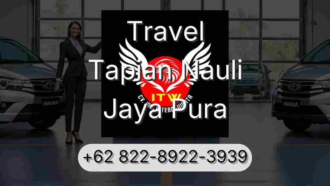 Travel Tapian Nauli Jaya Pura