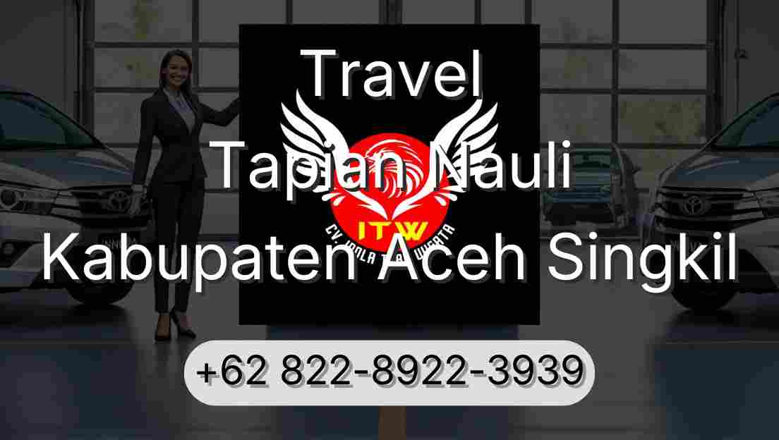 Travel Tapian Nauli Kabupaten Aceh Singkil