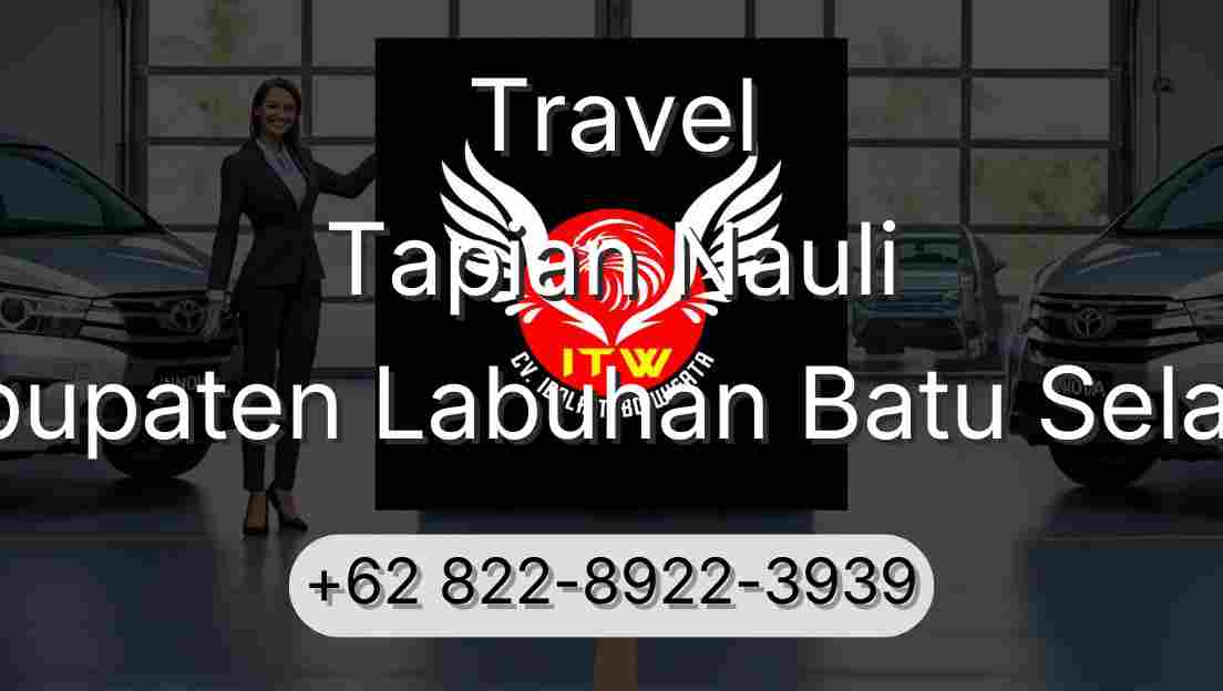 Travel Tapian Nauli Kabupaten Labuhan Batu Selatan