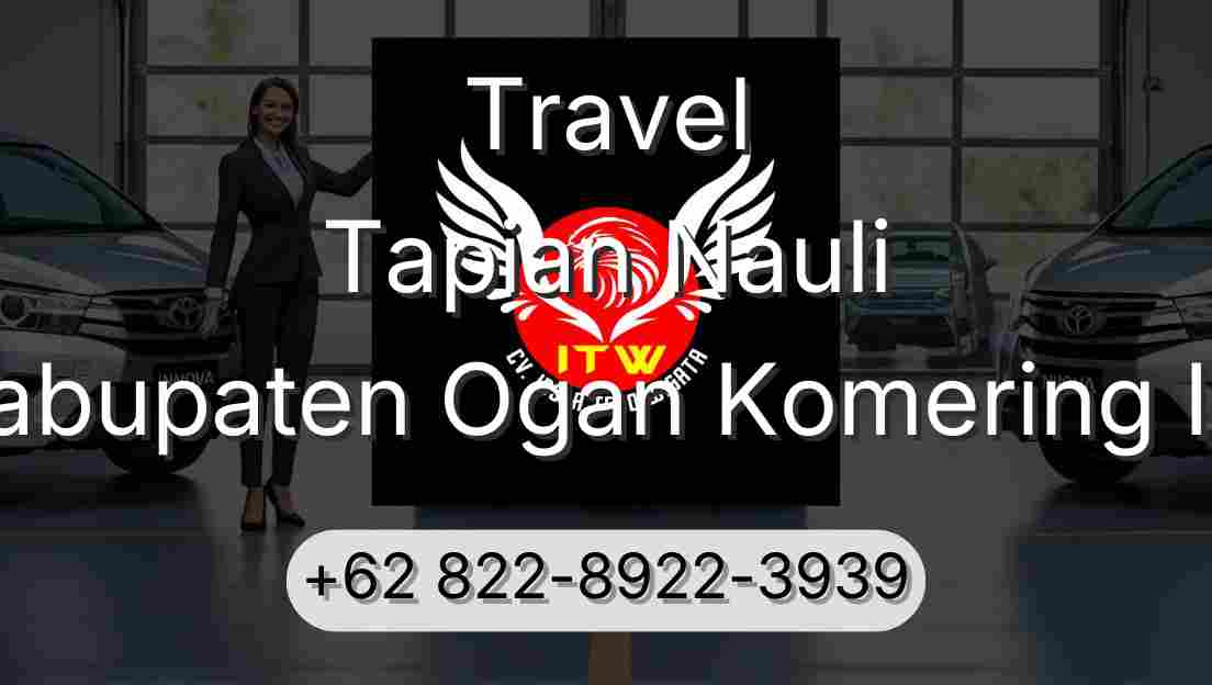 Travel Tapian Nauli Kabupaten Ogan Komering Ilir