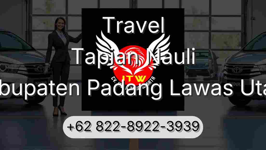 Travel Tapian Nauli Kabupaten Padang Lawas Utara