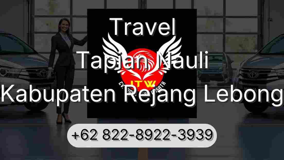 Travel Tapian Nauli Kabupaten Rejang Lebong