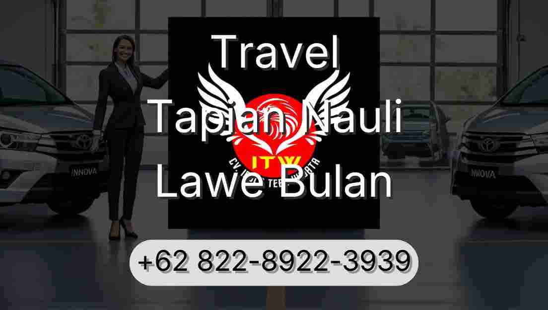 Travel Tapian Nauli Lawe Bulan