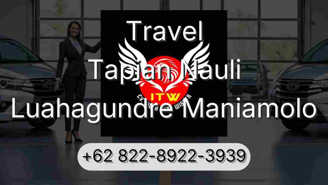 Travel Tapian Nauli Luahagundre Maniamolo