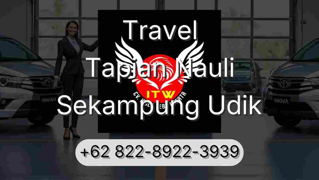 Travel Tapian Nauli Sekampung Udik