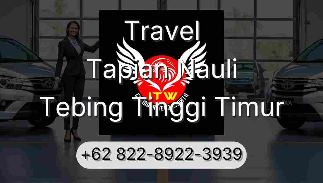 Travel Tapian Nauli Tebing Tinggi Timur