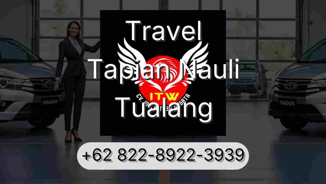 Travel Tapian Nauli Tualang