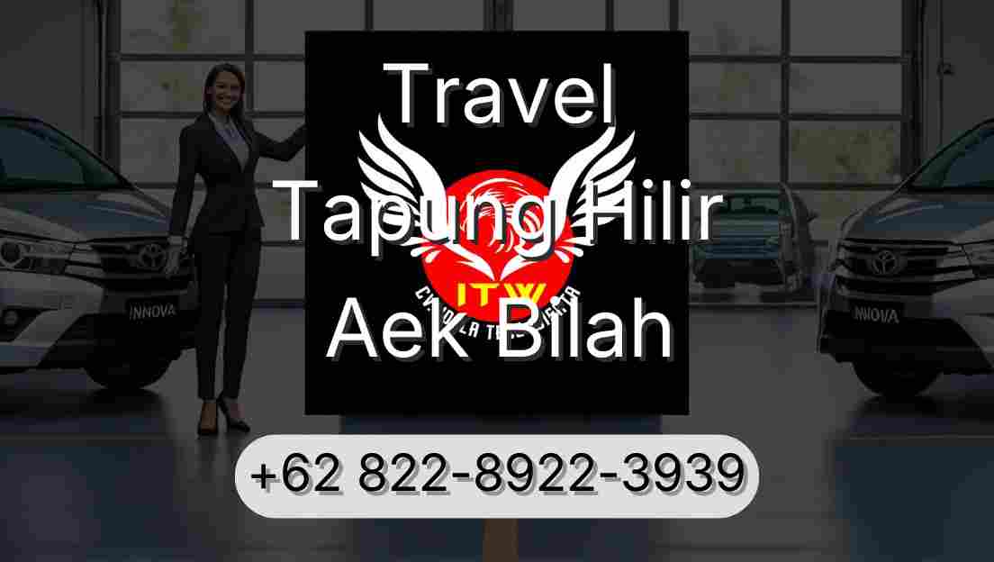Travel Tapung Hilir Aek Bilah