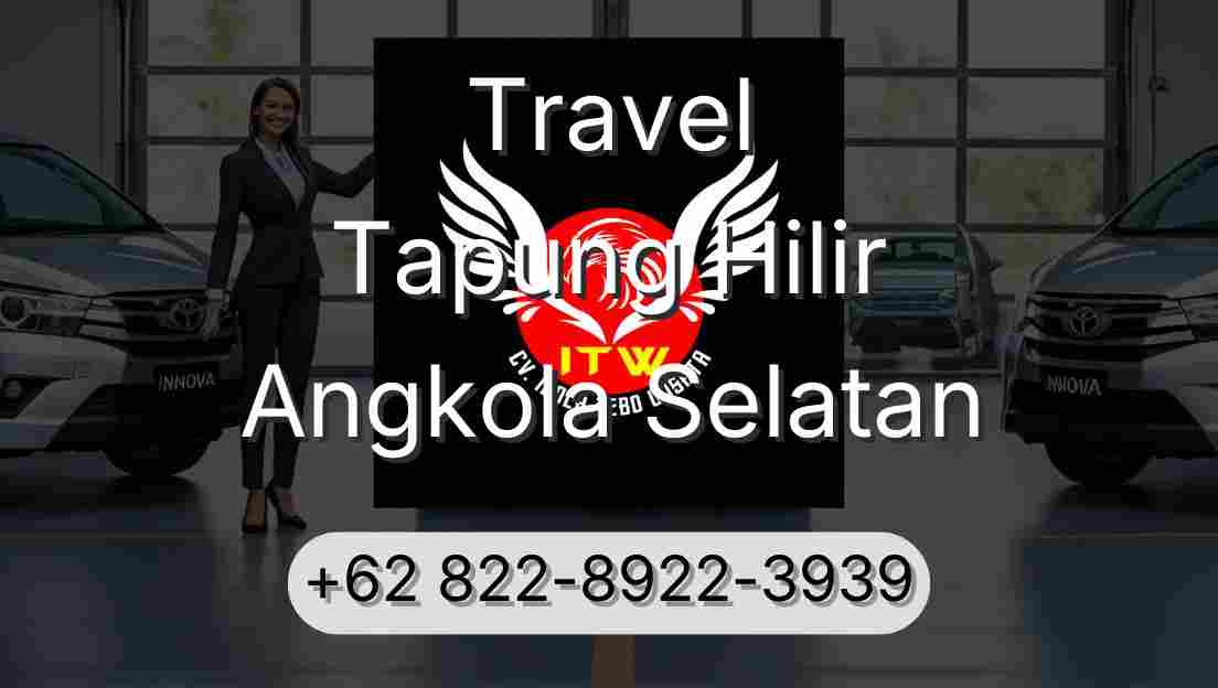 Travel Tapung Hilir Angkola Selatan