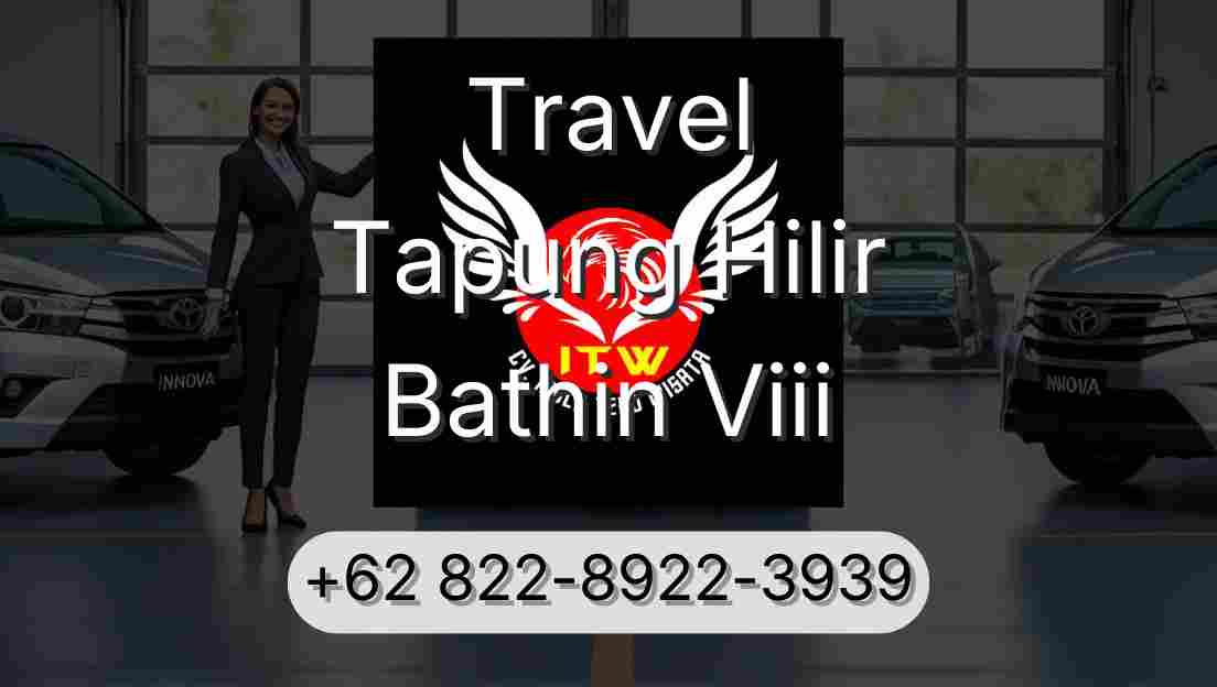 Travel Tapung Hilir Bathin Viii