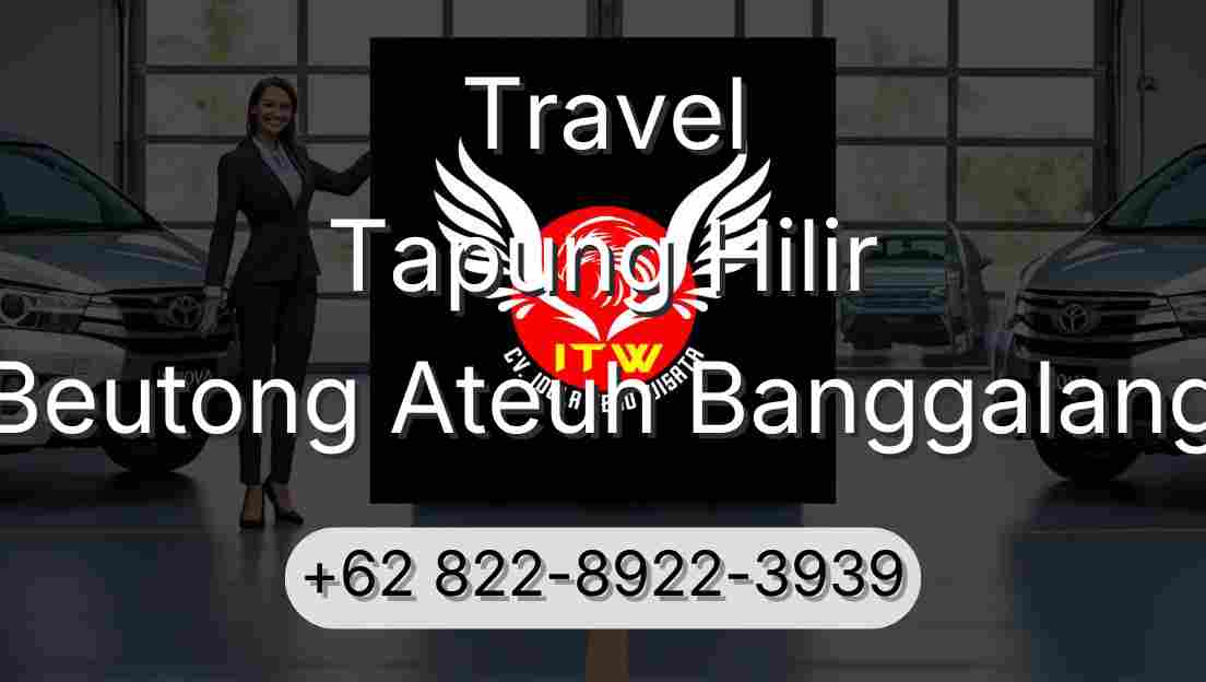 Travel Tapung Hilir Beutong Ateuh Banggalang