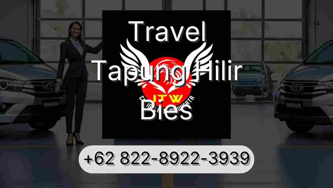 Travel Tapung Hilir Bies