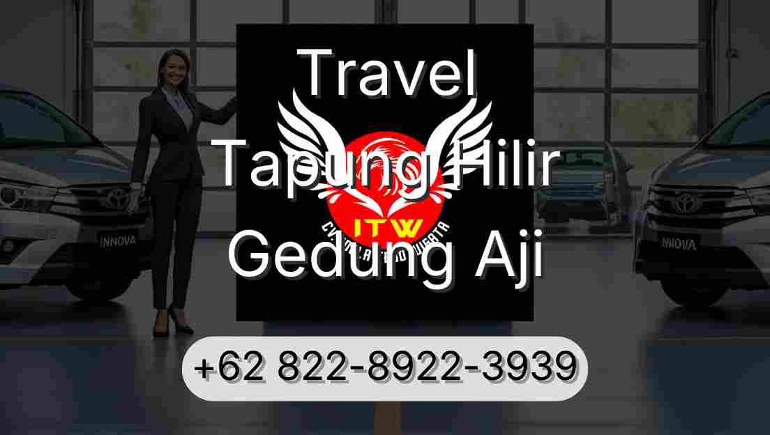 Travel Tapung Hilir Gedung Aji