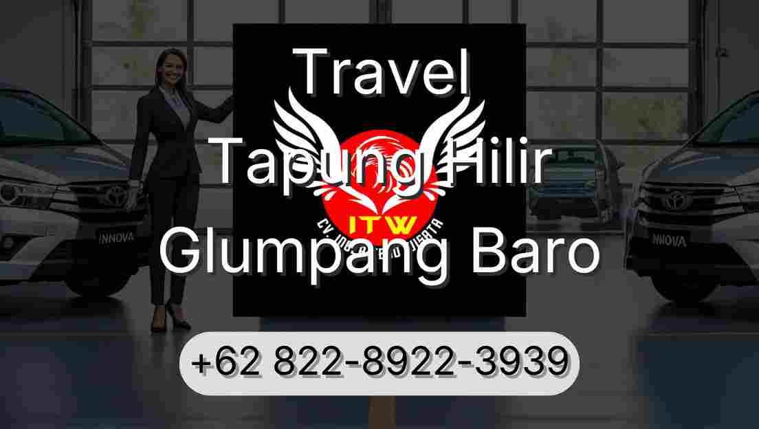 Travel Tapung Hilir Glumpang Baro