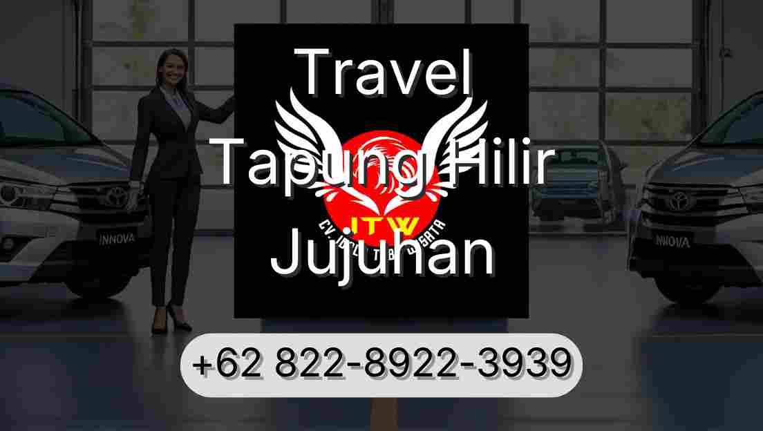 Travel Tapung Hilir Jujuhan
