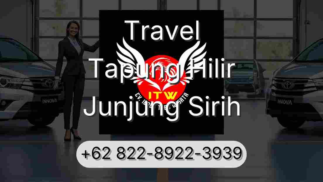 Travel Tapung Hilir Junjung Sirih
