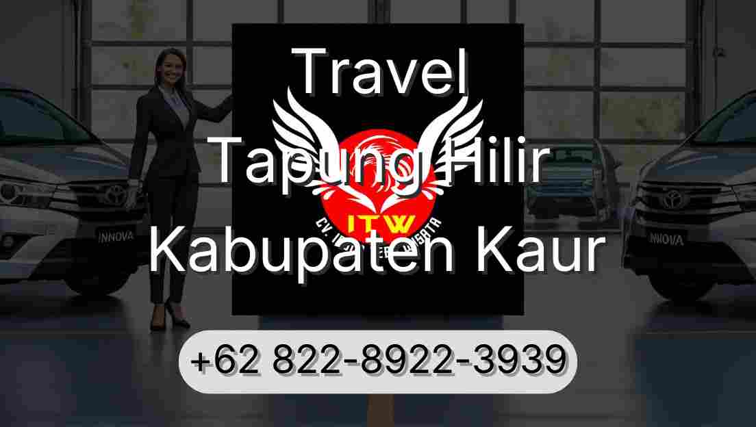 Travel Tapung Hilir Kabupaten Kaur