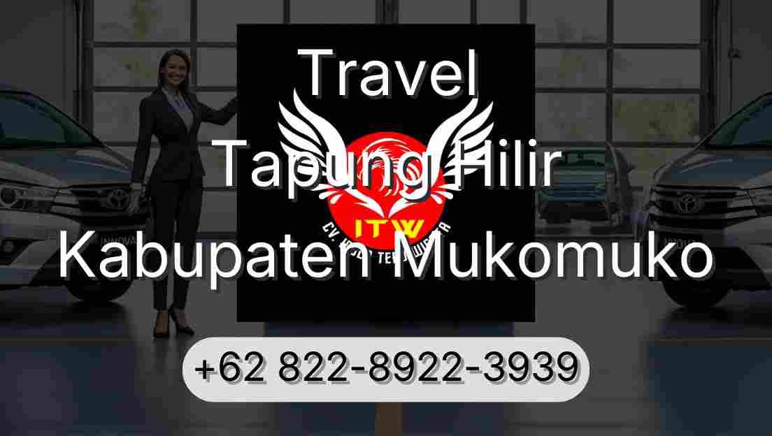 Travel Tapung Hilir Kabupaten Mukomuko