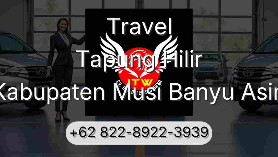 Travel Tapung Hilir Kabupaten Musi Banyu Asin
