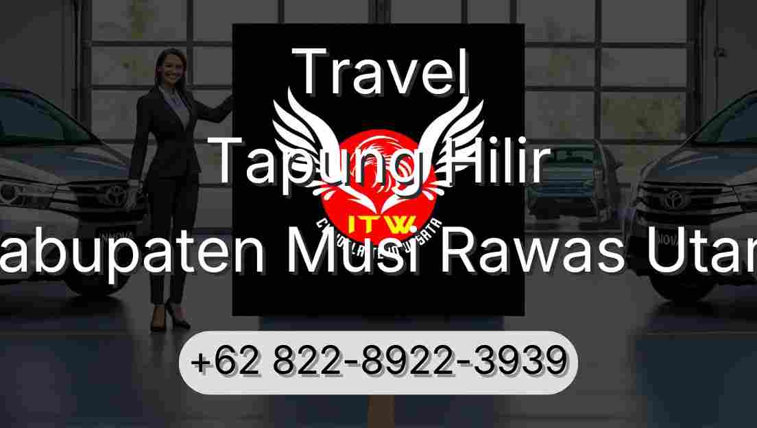 Travel Tapung Hilir Kabupaten Musi Rawas Utara