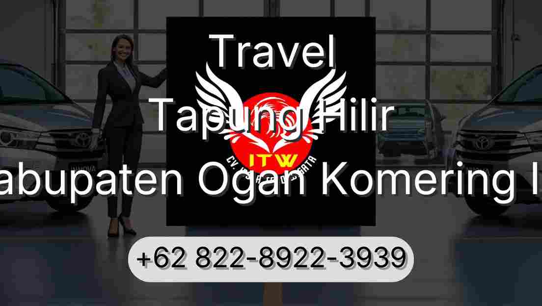 Travel Tapung Hilir Kabupaten Ogan Komering Ilir