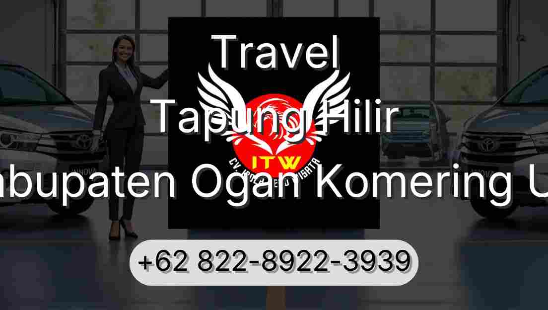 Travel Tapung Hilir Kabupaten Ogan Komering Ulu