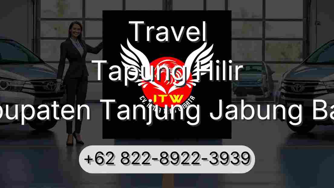 Travel Tapung Hilir Kabupaten Tanjung Jabung Barat