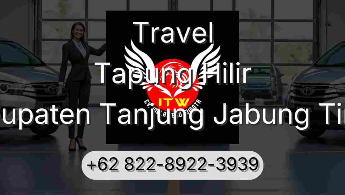 Travel Tapung Hilir Kabupaten Tanjung Jabung Timur