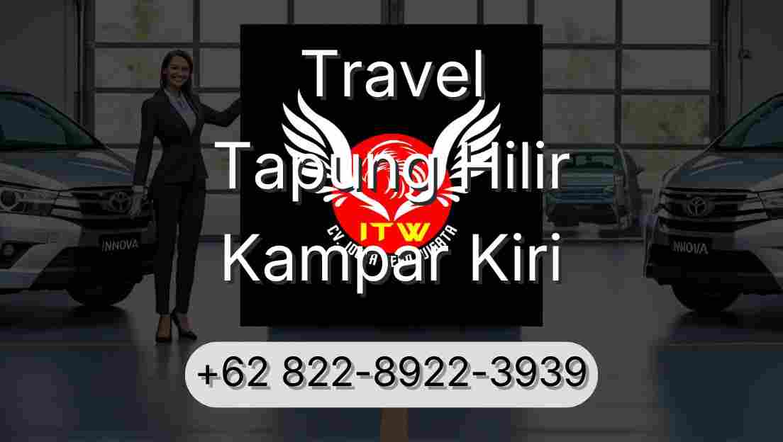 Travel Tapung Hilir Kampar Kiri