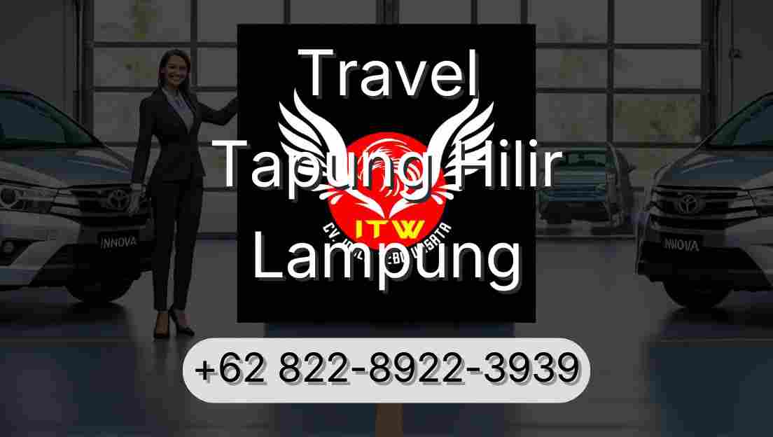 Travel Tapung Hilir Lampung