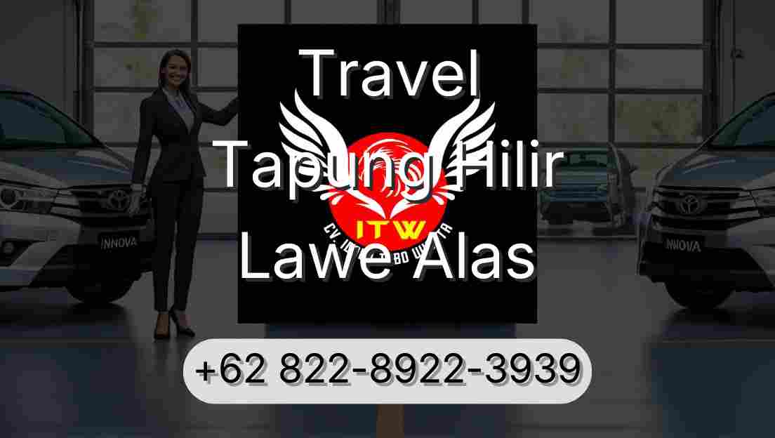 Travel Tapung Hilir Lawe Alas
