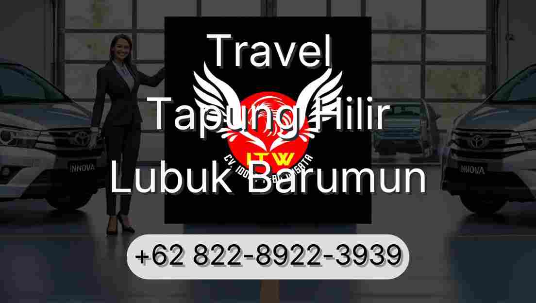 Travel Tapung Hilir Lubuk Barumun