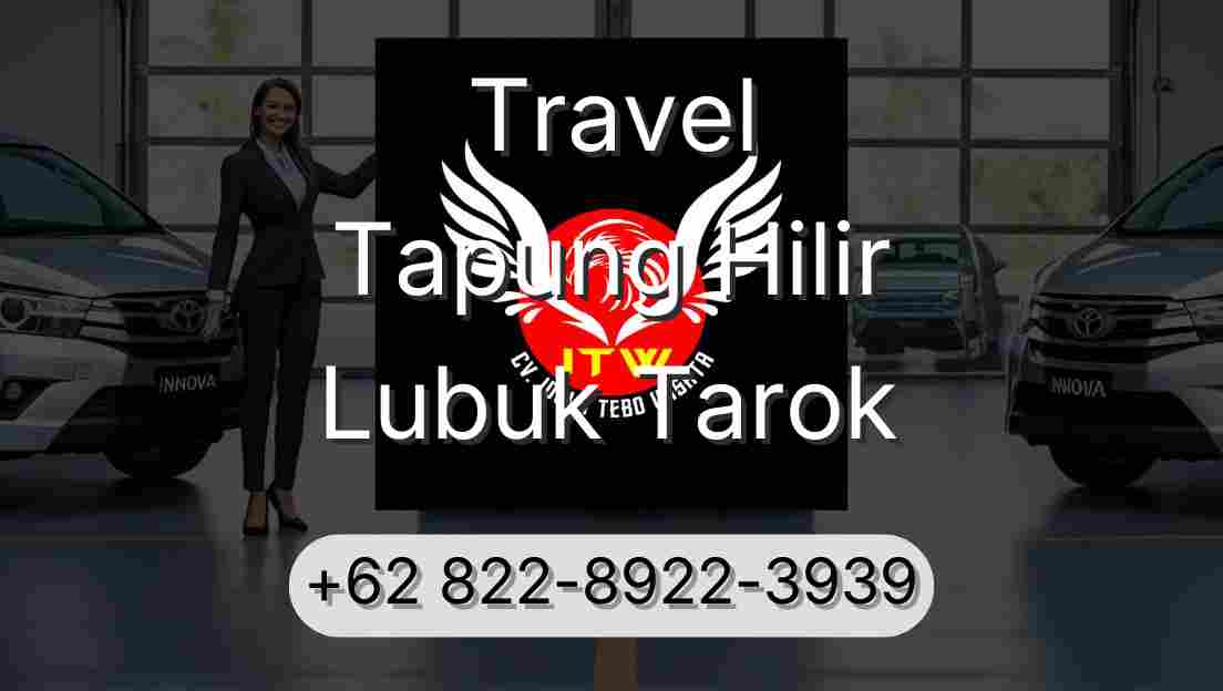 Travel Tapung Hilir Lubuk Tarok