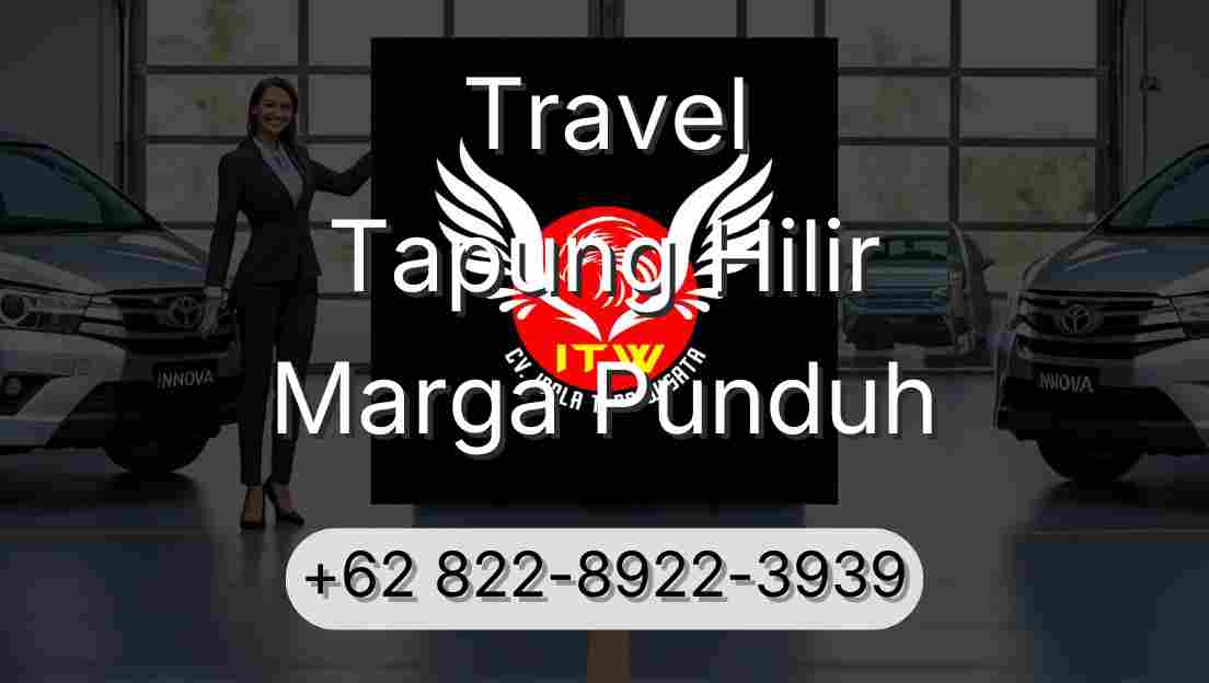 Travel Tapung Hilir Marga Punduh