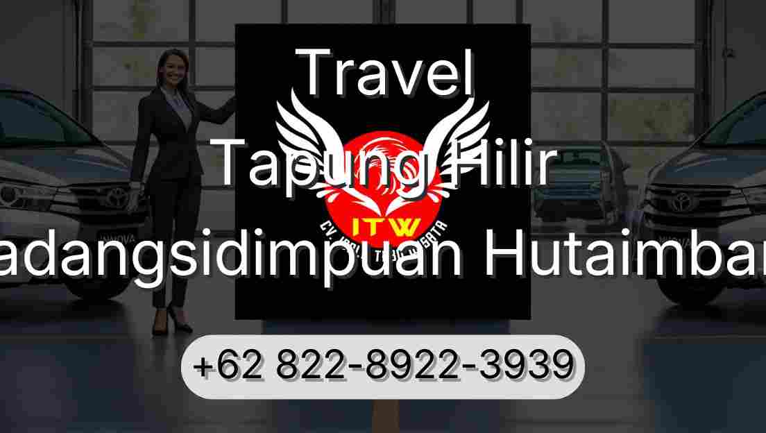Travel Tapung Hilir Padangsidimpuan Hutaimbaru