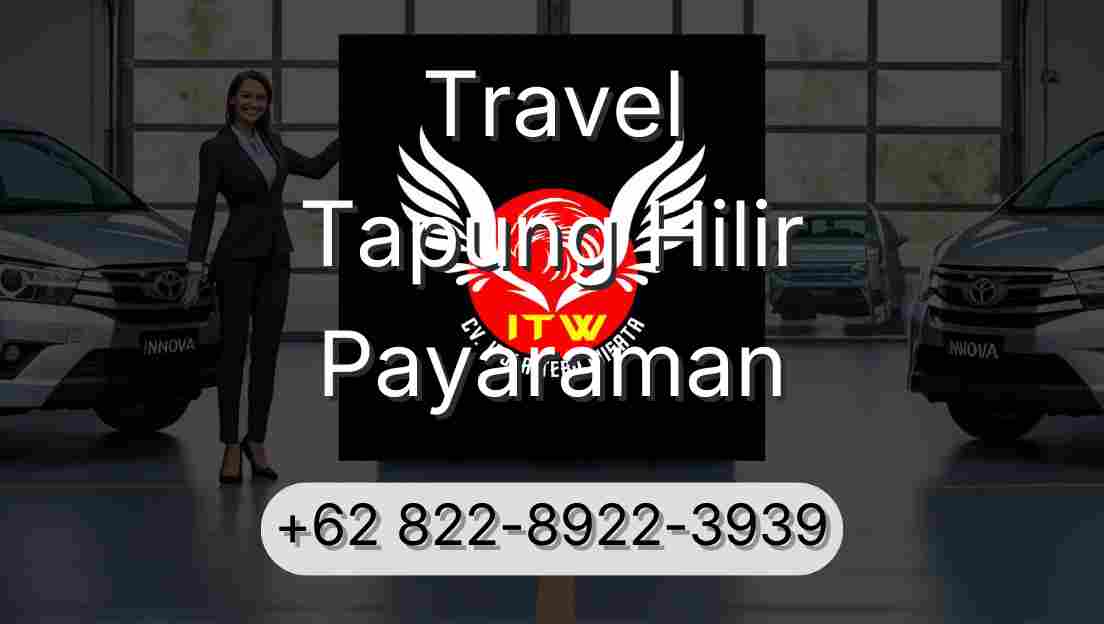 Travel Tapung Hilir Payaraman