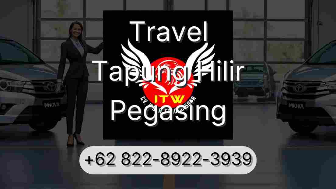 Travel Tapung Hilir Pegasing