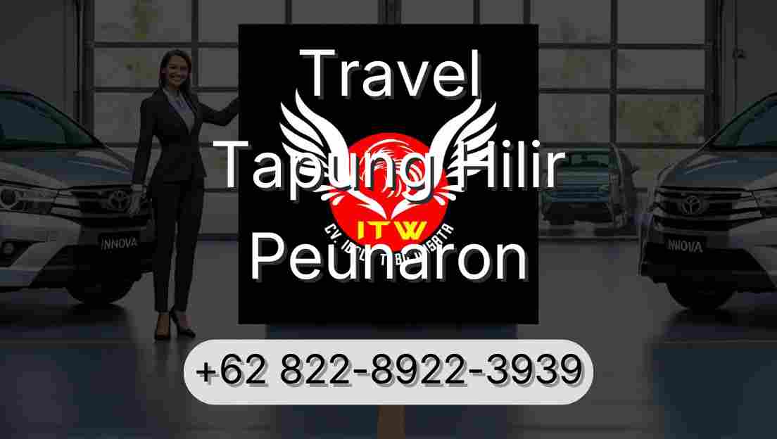 Travel Tapung Hilir Peunaron